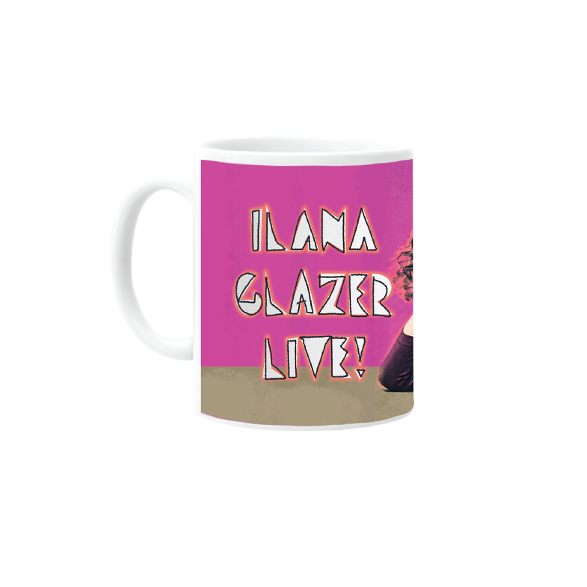 Ilana Glazer Live Horny Mug