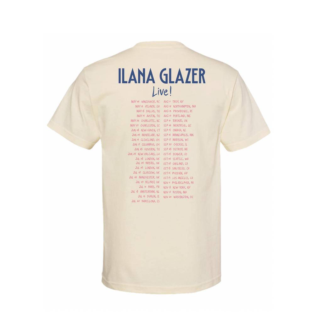 Ilana Glazer Live Fall 2026 Tour Tee Natural