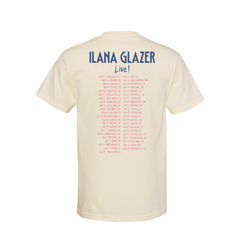 Ilana Glazer Live Fall 2026 Tour Tee Natural